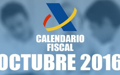 Recordatori octubre 2016: declaració d’IVA, retencions i pagaments fraccionats de Renda i Societats